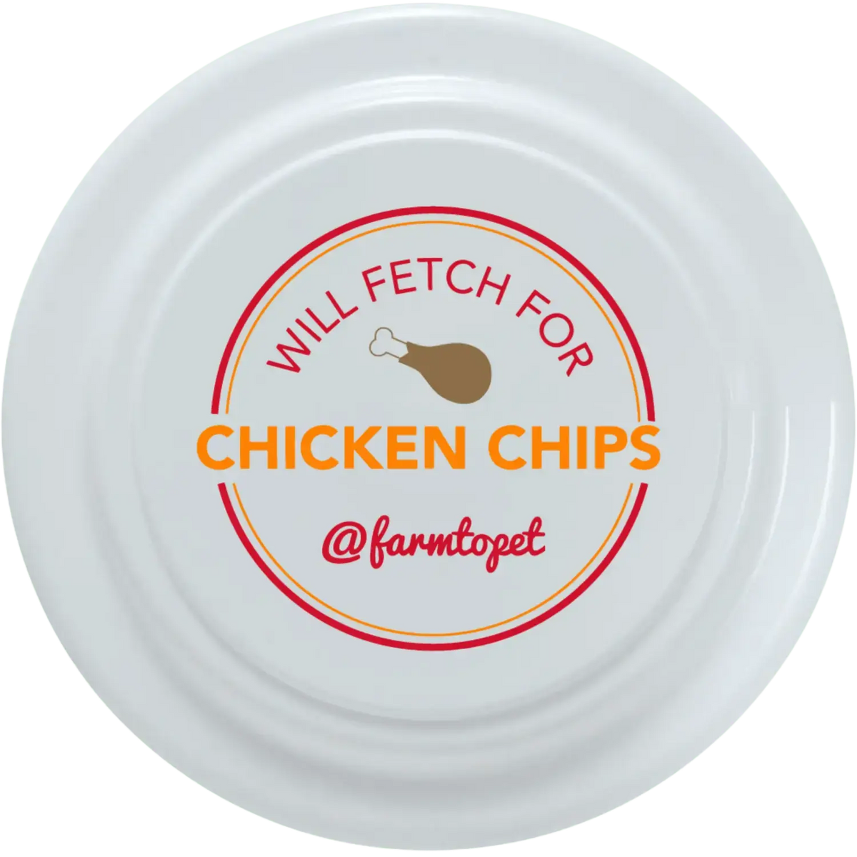 Will Fetch for Chicken Chips Dog Frisbee | Fun Toy for Dogs and Humans - Frisbee